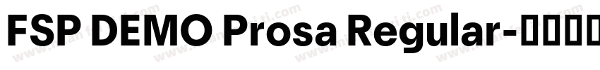 FSP DEMO Prosa Regular字体转换